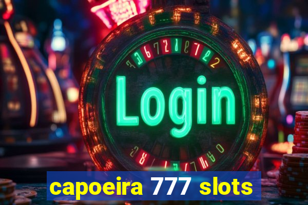 capoeira 777 slots